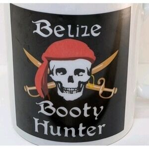 Belize Booty Hunter Pirate Skull Mug Machetes Caribbean Humor Puns Cup